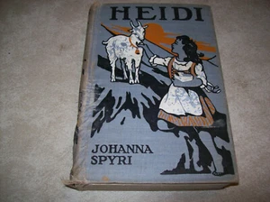 Antique 1910s Heidi Childs Story Life in the Alps Johanna Spyri Illustrated - Picture 1 of 7