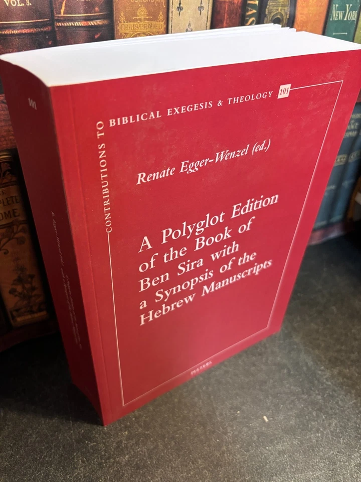 Polyglot Edition of the Book of Ben Sira Synopsis of Hebrew Manuscripts 2022 SC - Image 1 of 1