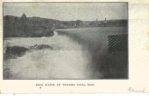 Old Postcard - High Water At Turners Falls MA - Picture 1 of 1