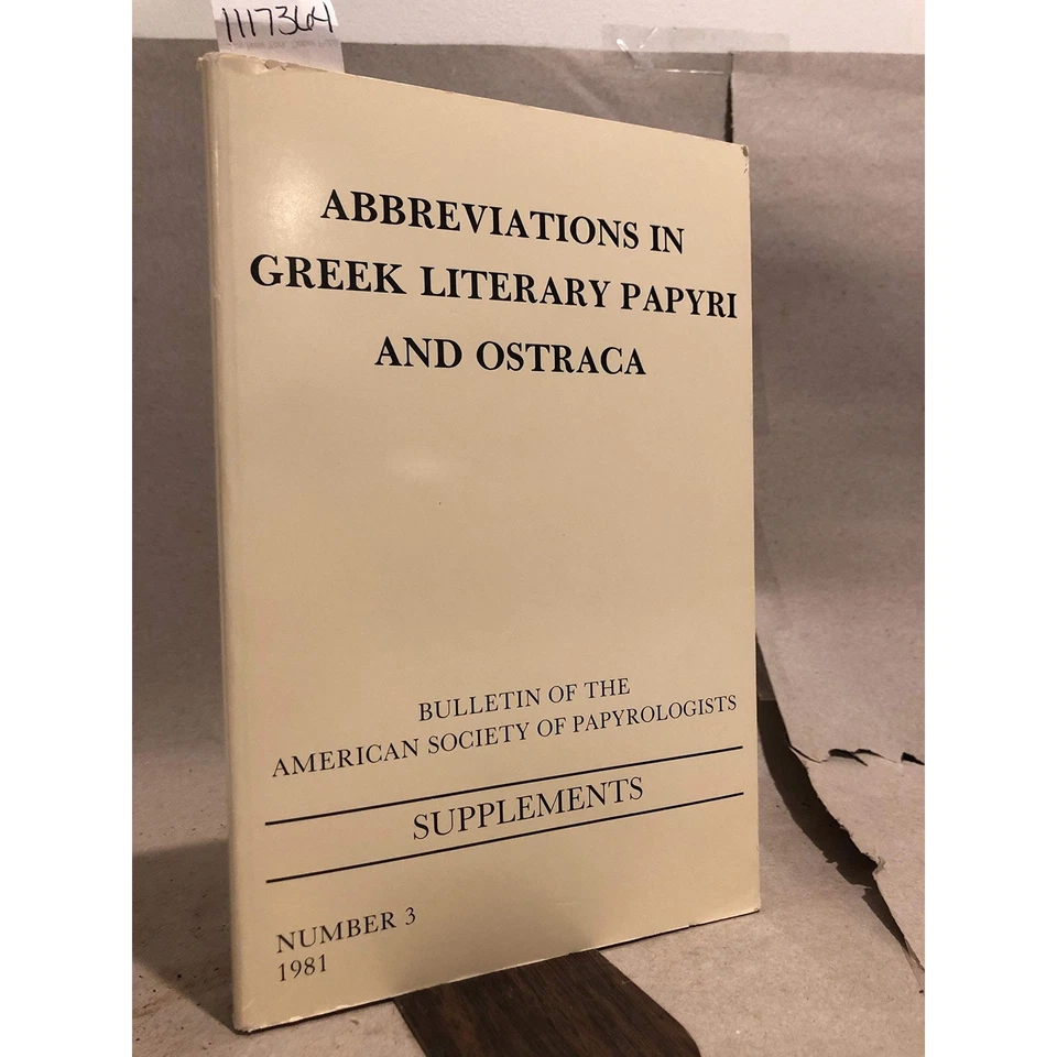 Abbreviations in Greek Literary Papyri and Ostraca (BULLETIN OF THE AMERICAN SOC - Image 1 of 1