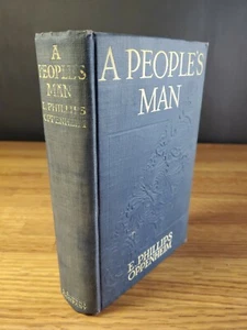 A PEOPLE'S MAN by E. PHILLIPS OPPENHEIM 1914 Hardcover - Imagen 1 de 12