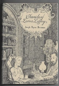 CHRONICLES OF LUCIUS LEFFING - JOSEPH PAYNE BRENNAN~1977 HB/DJ 1st Ed. SIGNED! - Picture 1 of 6