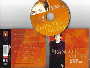 CD 11 TITRES FRANCOIS VALERY QU' EST-CE QU'ON EST CON DE 1997 - Imagen 1 de 1