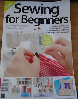 NEW! Sewing For Beginners Magazine Issue 16 UK Magazine - Image 1 of 4