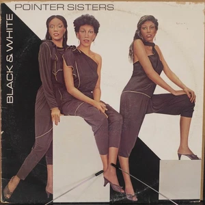POINTER SISTERS - BLACK & WHITE - Vinyl LP - Planet - 1981 - VG FREE POST (2862) - Picture 1 of 5