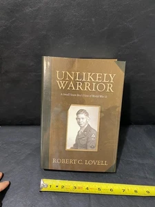 Unlikely Warrior book by Robert C. Lovell - signed copy hardcover - Picture 1 of 7