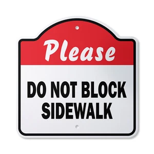 Please Do Not Block Sidewalk Plastic Sign Driving Vehicle Traffic Stre - Picture 1 of 6