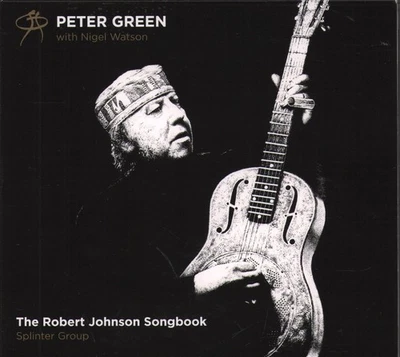 Peter Green Mit Nigel Watson Robert Johnson Songbook CD Europa Madfish 2018 - Bild 1 von 2