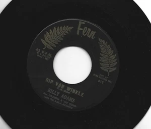 ROCKABILLY SCREAMER bw TEEN 45 - BILLY ADAMS - RIP VAN WINKLE -HEAR 1961 KY FERN - Picture 1 of 2