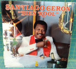 Santiago Ceron – Bien Kool 1983 Vinyl LP Album Sabroso Records – LP 5525 Latin - Picture 1 of 4