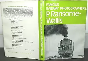 FAMOUS RAILWAY PHOTOGRAPHERS: P RANSOME-WALLIS 1st Ed illus Trains STEAM ENGINES - Picture 1 of 1