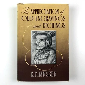The Appreciation of Old Engravings and Etchings by E. F. Linssen, 1951 - Picture 1 of 12