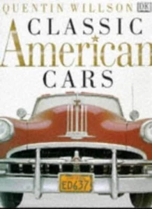 Classic American Cars (Classics) By Willson, Quentin Quentin Wil - Picture 1 of 1