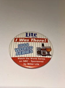1986 WORLD SERIES BUTTON "I WAS THERE" Miller Lite 3" - Picture 1 of 3