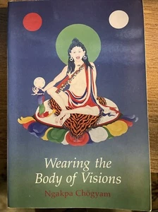 Wearing the Body of Visions by N. Chogyam (Trade Paperback) - Imagen 1 de 6