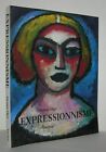 Dietmar Elger / Expressionnisme 1St Edition 1992