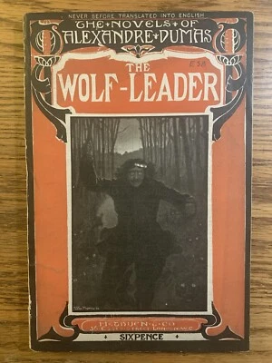 Alexandre Dumas / The Wolf Leader London Methuen 1904 1-е издание Редкое сверхъестественное - Изображение 1 из 4