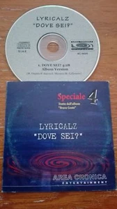 LYRICALZ RARO CD singolo anno 1999 dove sei ? HIP HOP RAP ITA EVA FONTI MAX ELLI - Foto 1 di 24