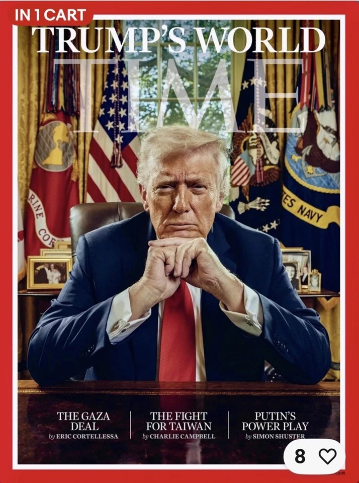 TIME Magazine- Nov 10 2025 Trump’s World Brand New - Image 1 of 1
