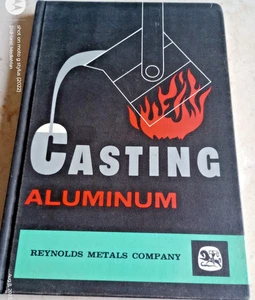 1965 CASTING ALUMINUM REYNOLDS METALS HC/HARDCOVER BOOK - Imagen 1 de 8