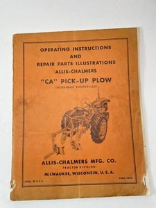 Allis-Chalmers CA Pick-Up Pflug Betriebsanleitung Handbuch - Bild 1 von 7