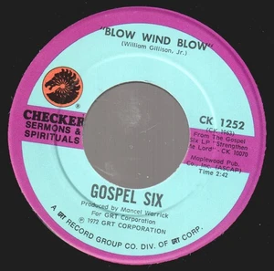 Gospel Six Blow Wind Blow / Strengthen Me Lord 7" vinyl USA Checker 1972 7" - Picture 1 of 2