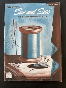 Easy Ways to Sew and Save Vintage How-to Book 1941 Spool Cotton Co #169 - Picture 1 of 18