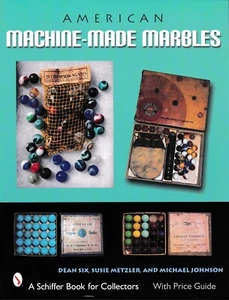American Machinemade Marbles - Over 350 Color Photos,. New Book! Free Shipping! - Picture 1 of 6