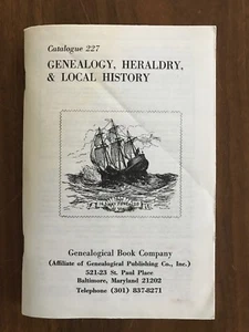Catalogue 227 GENEALOGY HERALDRY & LOCAL HISTORY Genealogical Book Company 1975 - Imagen 1 de 6