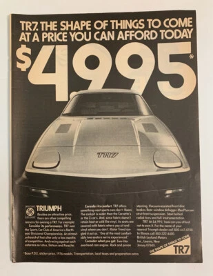 1977 Triumph TR7 Print Ad $4995 Shape Of Things To Come British Leyland Motors - Image 1 of 2