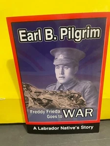 Freddy Frieda Goes to War,A Labrador Native’s Story - Imagen 1 de 4