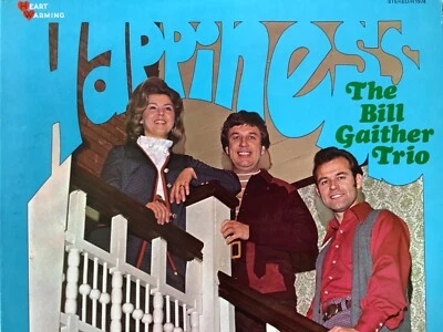 BILL GAITHER TRIO~HAPPINESS 1967 M- vinyl LP+bonus CD TESTED - Image 1 of 4