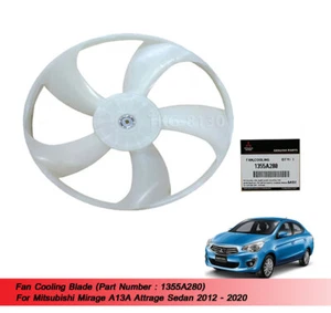 Fan Cooling Blade 1355A280 For Mitsubishi Mirage Attrage Sedan 2013 - 2022 - Picture 1 of 6