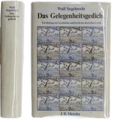 GERMAN Poetry GOETHE DAS GELEGENHEITSGEDICHT WULF SEGEBRECHT LYRIK Kuntswerk HC - Image 1 of 4