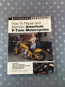19 L8 How to Repair and Maintain American V-Twin Motorcycles - Picture 1 of 12
