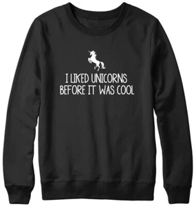 Felpa unisex uomo donna I Liked Unicorns Before It Was Cool divertente - Foto 1 di 7