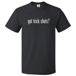 Hast du Trickshots? T Shirt Tee - Bild 1 von 2