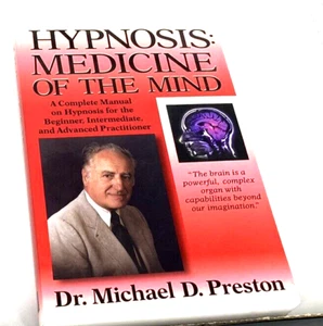 preowned, HYPNOSIS, MEDICINE OF THE MIND, DR. PRESTON, trade, 334 pgs, 2001, VGC - Picture 1 of 6