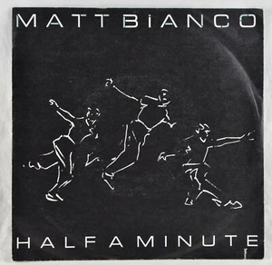 MATT BIANCO - Half A Minute - 7" WEA 249 232-7 - Picture 1 of 7