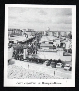 1972 -- FOIRE EXPOSITION DE BOURG EN BRESSE 3Q130 - Picture 1 of 1