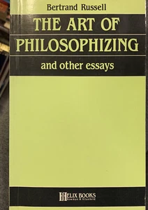 The Art of Philosophizing and other Essays - Paperback - Very Good - Picture 1 of 1