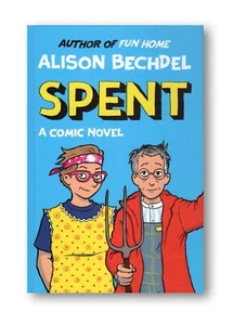 Alison Bechdel Spent novela gráfica en inglés - Imagen 1 de 1