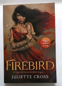 FIREBIRD by JULIETTE CROSS - RARE Uncorrected ARC Advanced Reading Copy 2025 - Picture 1 of 8
