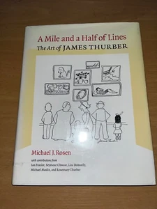 A Mile and a Half of Lines: The Art of James Thurber by Michael J. Rosen HB - Picture 1 of 4