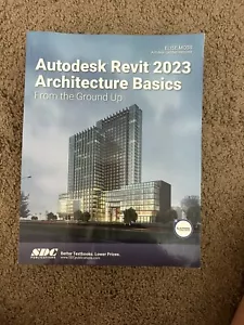College Textbook Autodesk Revit 2023 Architecture Basics - Picture 1 of 2