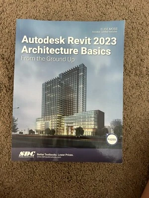 College Textbook Autodesk Revit 2023 Architecture Basics - Image 1 of 2