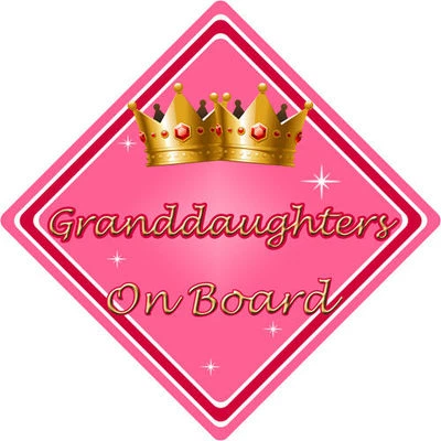 CAR SIGNS DIRECT Baby On Board Car Sign ~ Granddaughters On Board ~ Pink