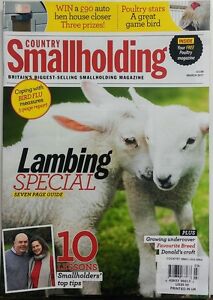 Country Smallholding UK March 2017 Lambing Special 7 Page Guide FREE SHIPPING sb