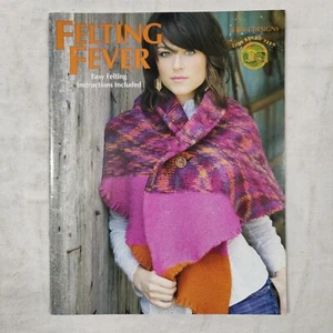 2006 Leisure Arts 4059 Yarn 8 Knit Designs Felting Fever Crochet Pattern Book - Picture 1 of 24