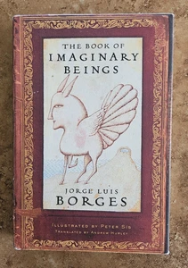 JORGE LUIS BORGES The Book Of Imaginary Beings HC/DJ Viking 2005 1st printing - Imagen 1 de 4